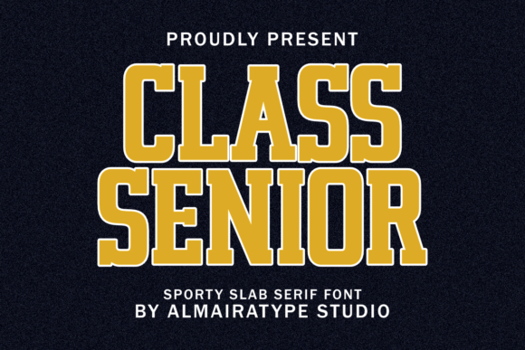 Class Senior: A Bold Slab Serif Font for Trusted Branding