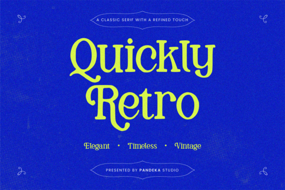 Quickly Retro: A Vintage Serif Font That Elevates Small Business Branding