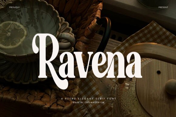 Ravena: A Serif Font That Makes Your Campaign Stand Out