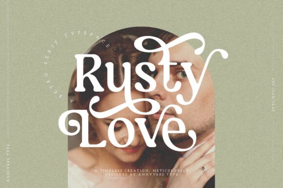 Rusty Love: A Vintage Serif Typeface for Digital Charm