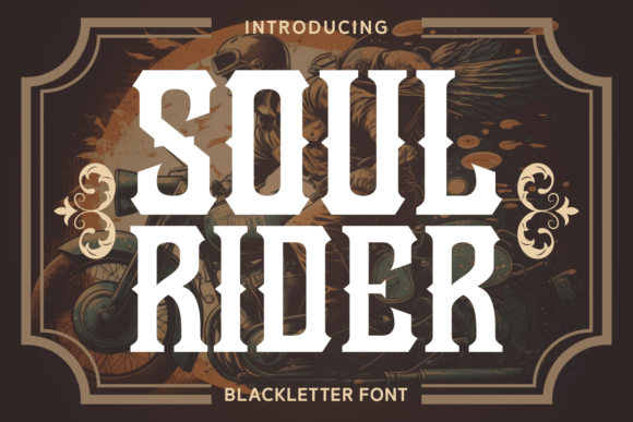 Soul Rider: A Bold Blackletter Font for Digital Brand Identity