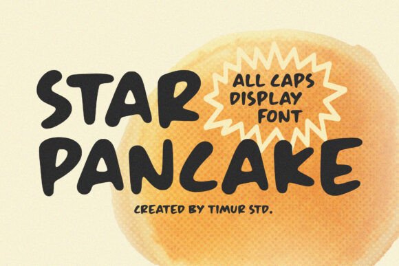 Star Pancake Font: Bold, Playful & Perfect for Handmade Labels & Signs
